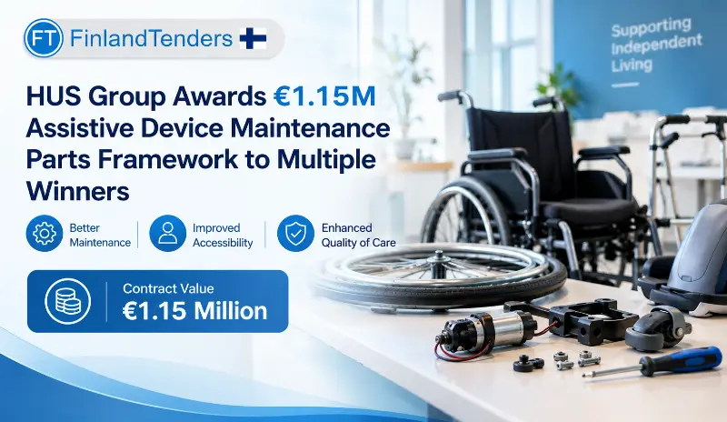 HUS Group Awards €1.15M Assistive Device Maintenance Parts Framework to...