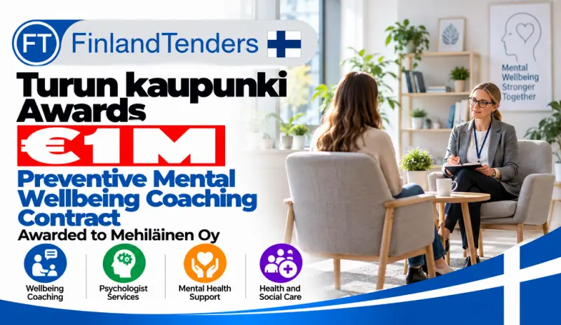 Turun kaupunki Awards €1M Preventive Mental Wellbeing Coaching Contract to Mehiläinen Oy