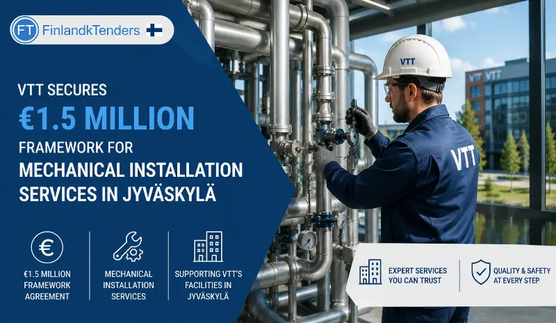 VTT Secures €1.5 Million Framework for Mechanical Installation Services in Jyväskylä
