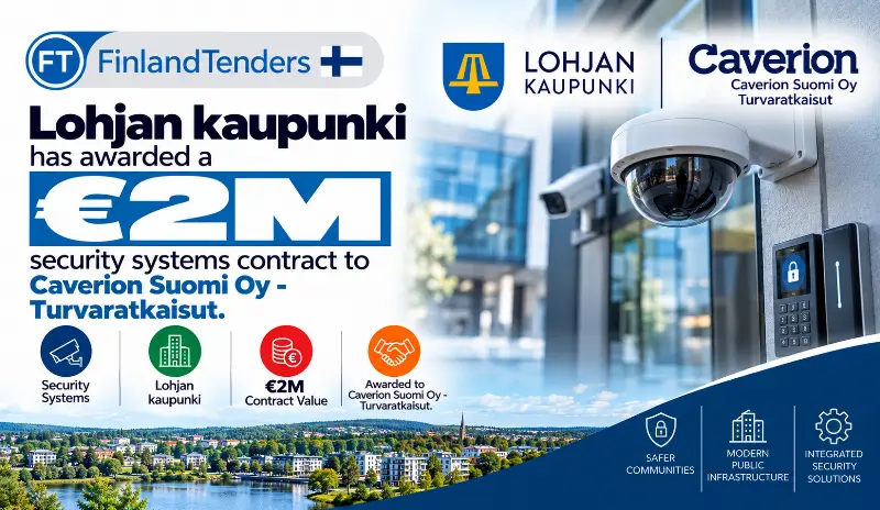 Lohjan kaupunki has awarded a €2M security systems contract to Caverion Suomi Oy - Turvaratkaisut.