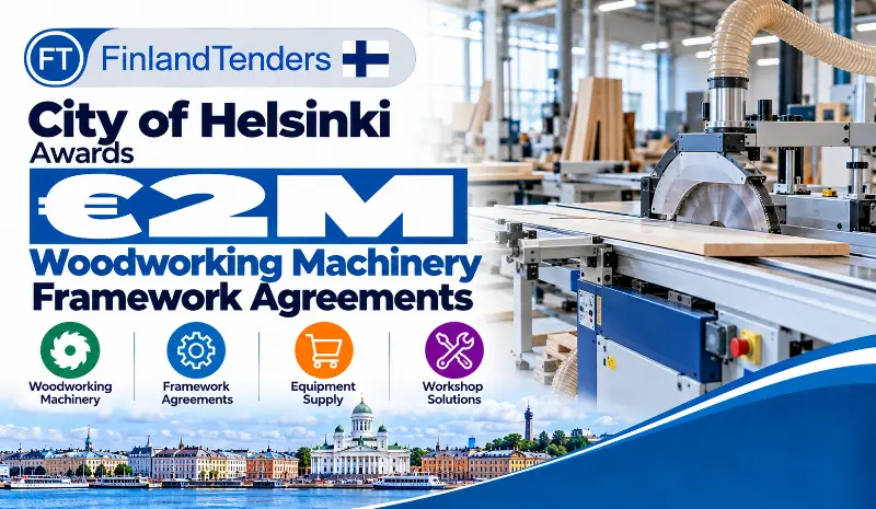 City of Helsinki Awards €2M Woodworking Machinery Framework Agreements